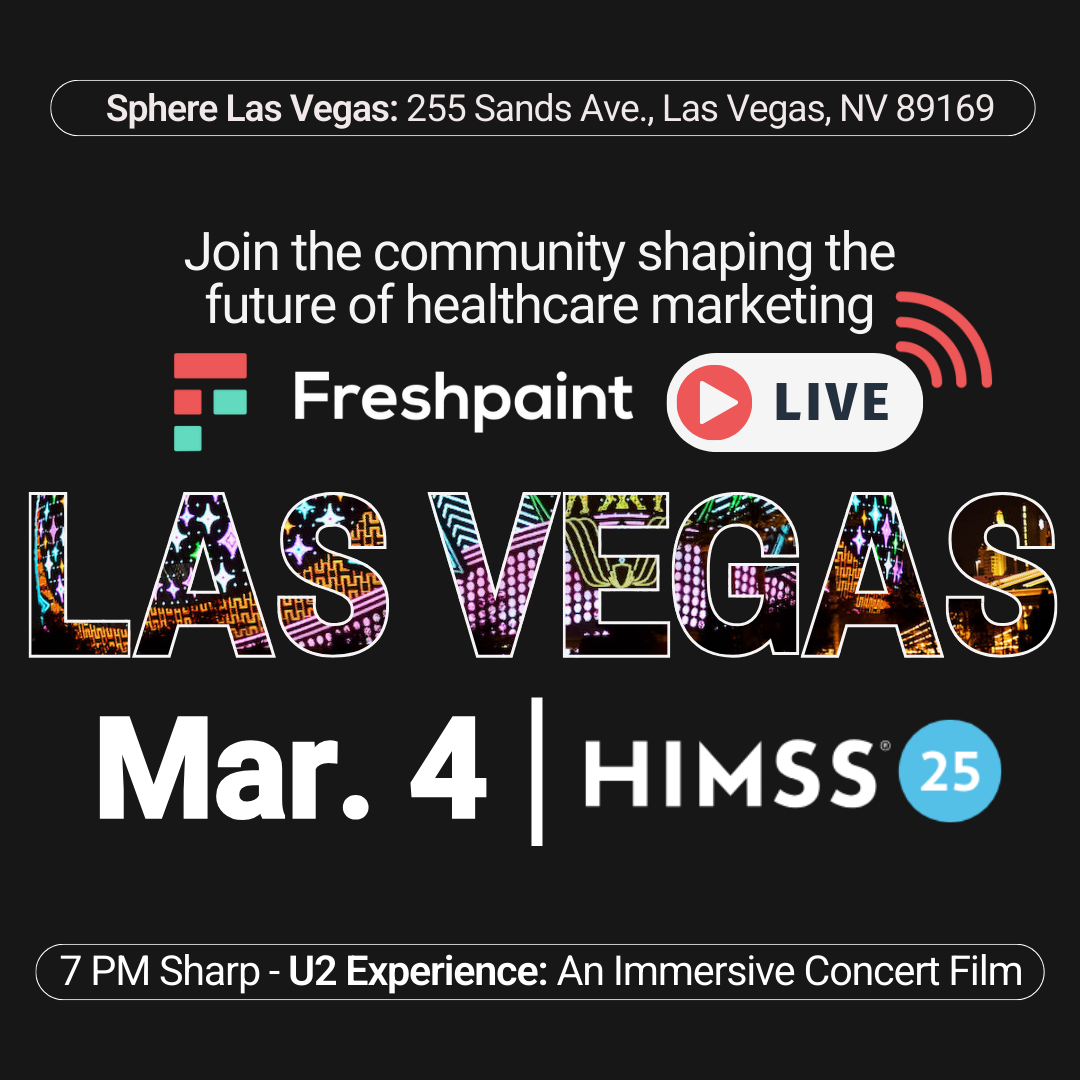 Freshpaint LIVE Vegas HIMSS 2025